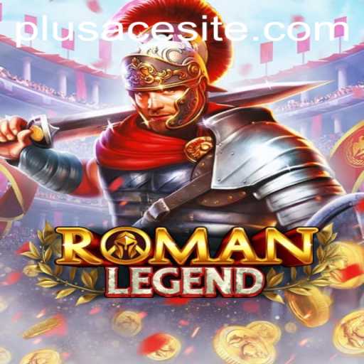 RomanLegend: A New Era of Gaming with PlusAce