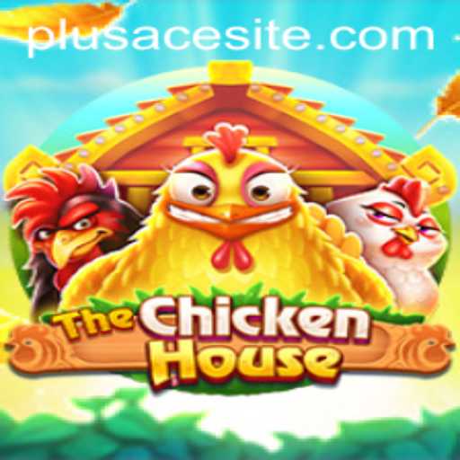 Exploring the Enchanting World of 'TheChickenHouse' with PlusAce