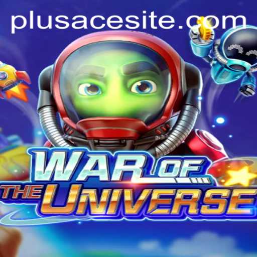WAROFTHEUNIVERSE: A Galactic Clash with PlusAce